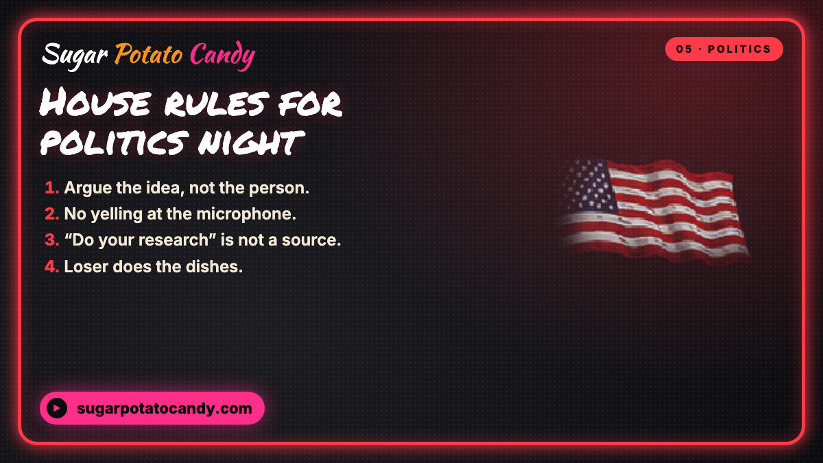 House Rules for Politics Night