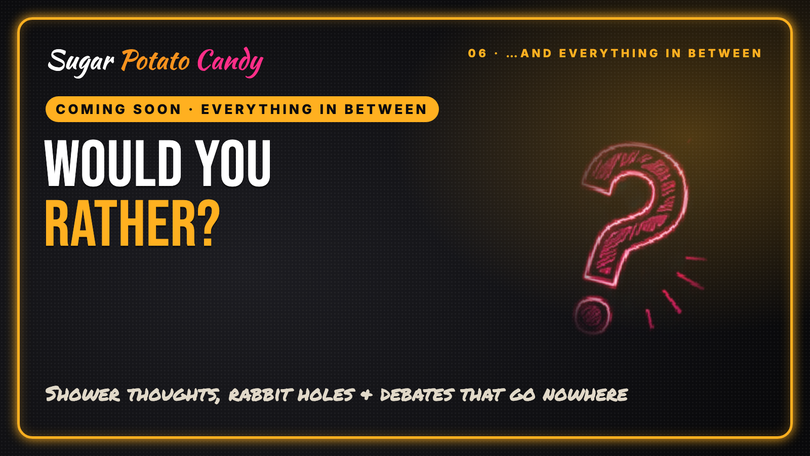 Would You Rather? Shower Thoughts & Rabbit Holes — episode card