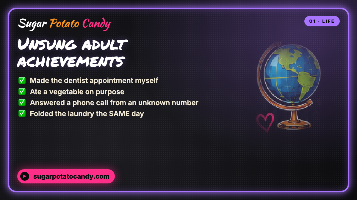 Adult Achievements Nobody Celebrates