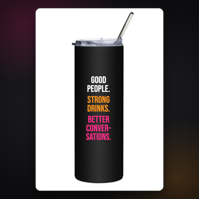 Good People. Strong Drinks. Tumbler — sample design mockup
